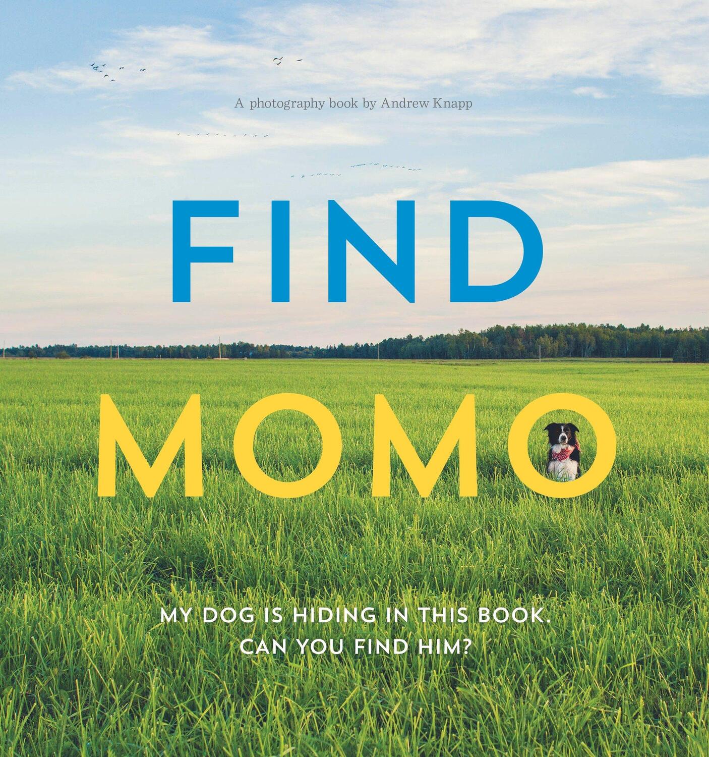Cover: 9781594746789 | Find Momo | A Photography Book | Andrew Knapp | Taschenbuch | Englisch