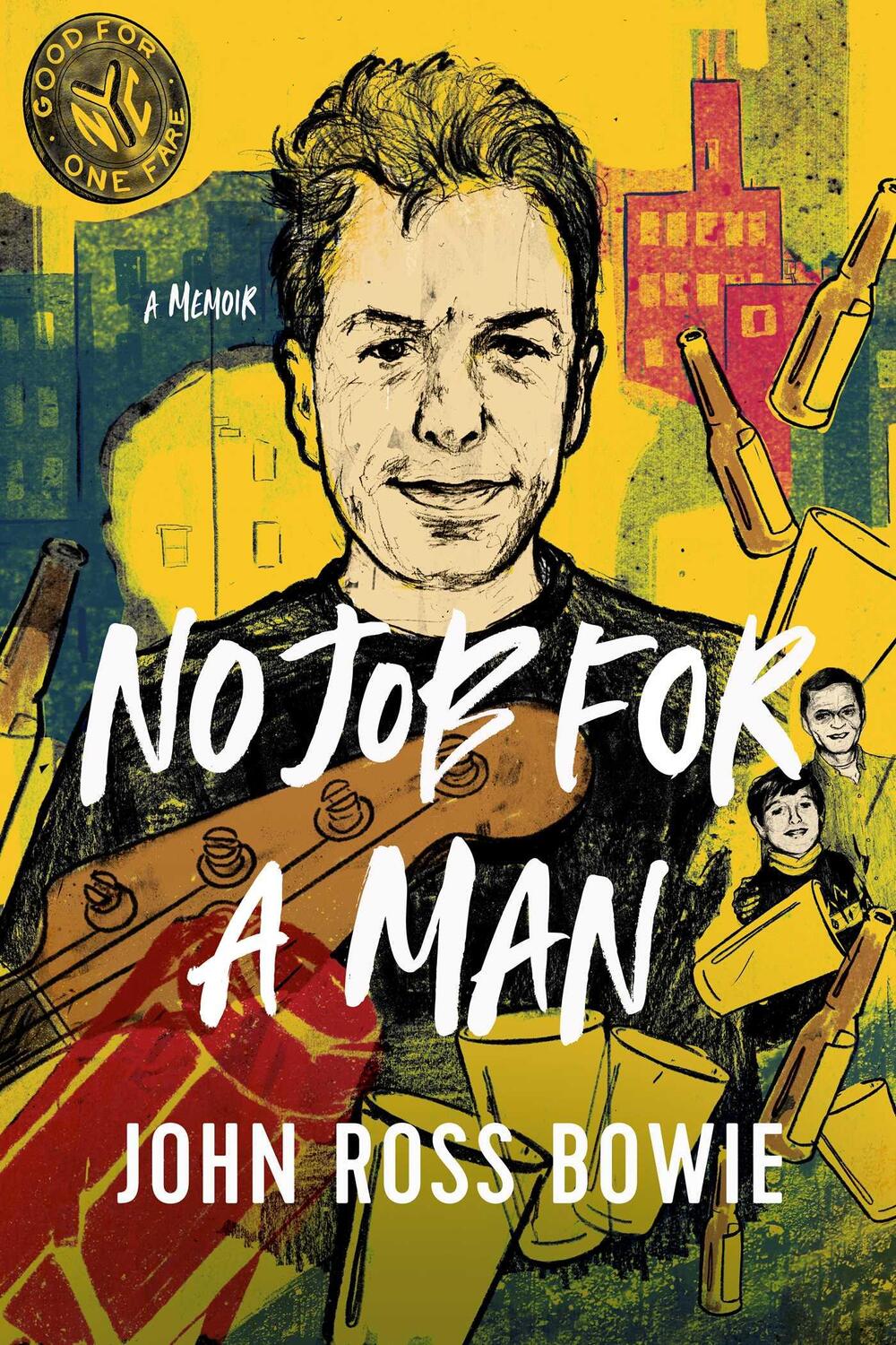 Cover: 9781639362462 | No Job for a Man | A Memoir | John Ross Bowie | Buch | Gebunden | 2023