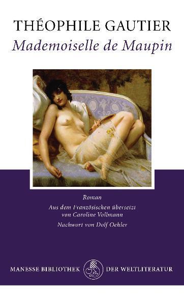 Cover: 9783717522645 | Mademoiselle de Maupin | Théophile Gautier | Buch | Deutsch | 2011