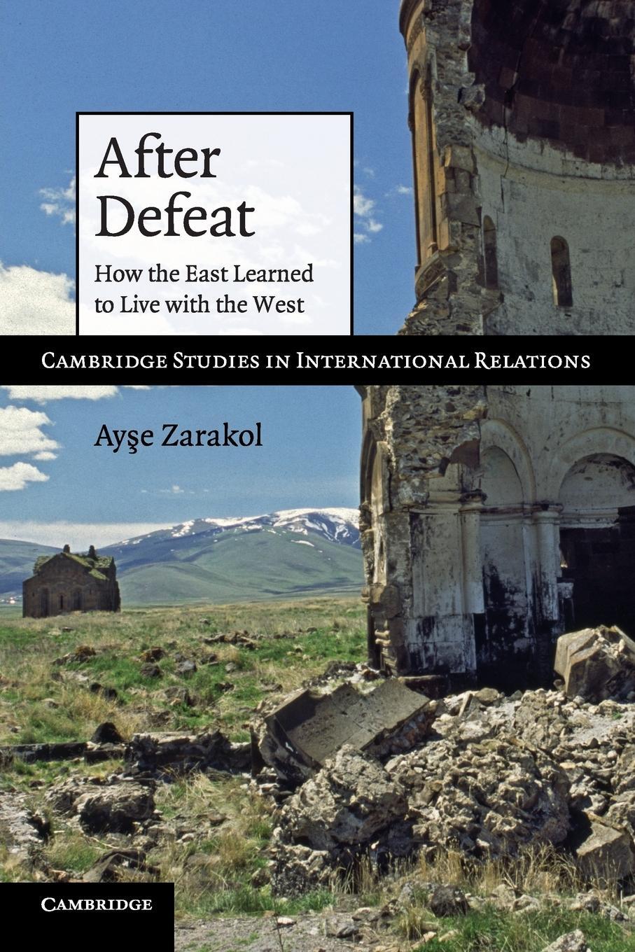 Cover: 9780521145565 | After Defeat | Ayse Zarakol | Taschenbuch | Paperback | Englisch