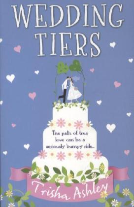Cover: 9781847561138 | Wedding Tiers | Trisha Ashley | Taschenbuch | Englisch | 2012 | Avon