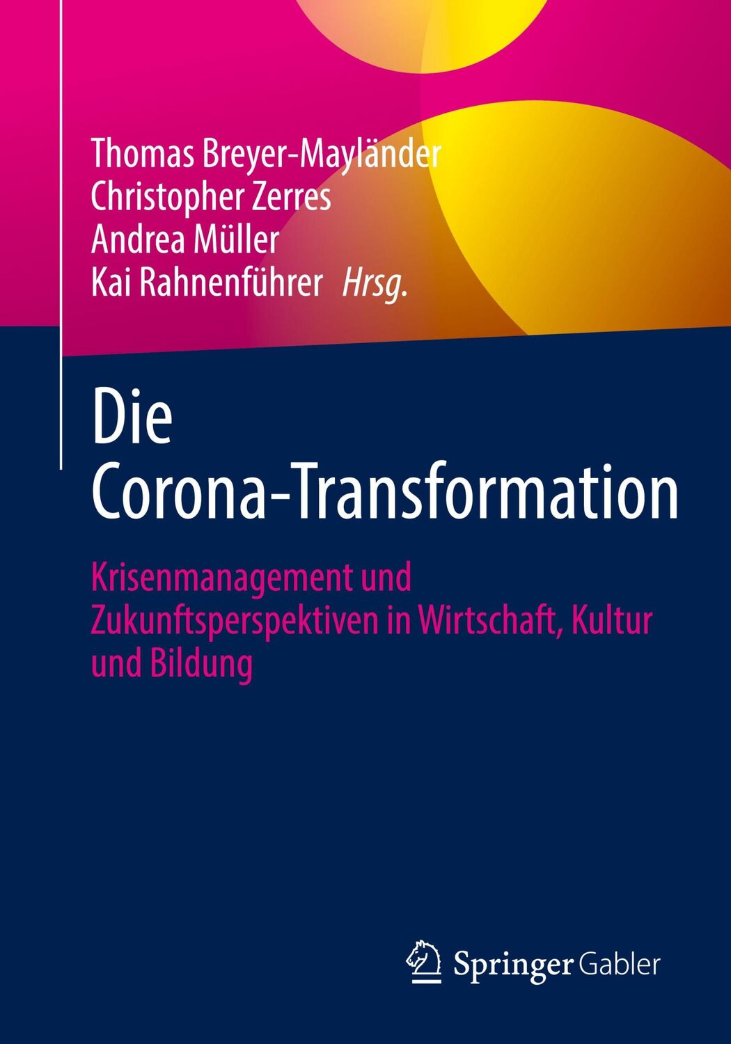 Cover: 9783658339920 | Die Corona-Transformation | Thomas Breyer-Mayländer (u. a.) | Buch