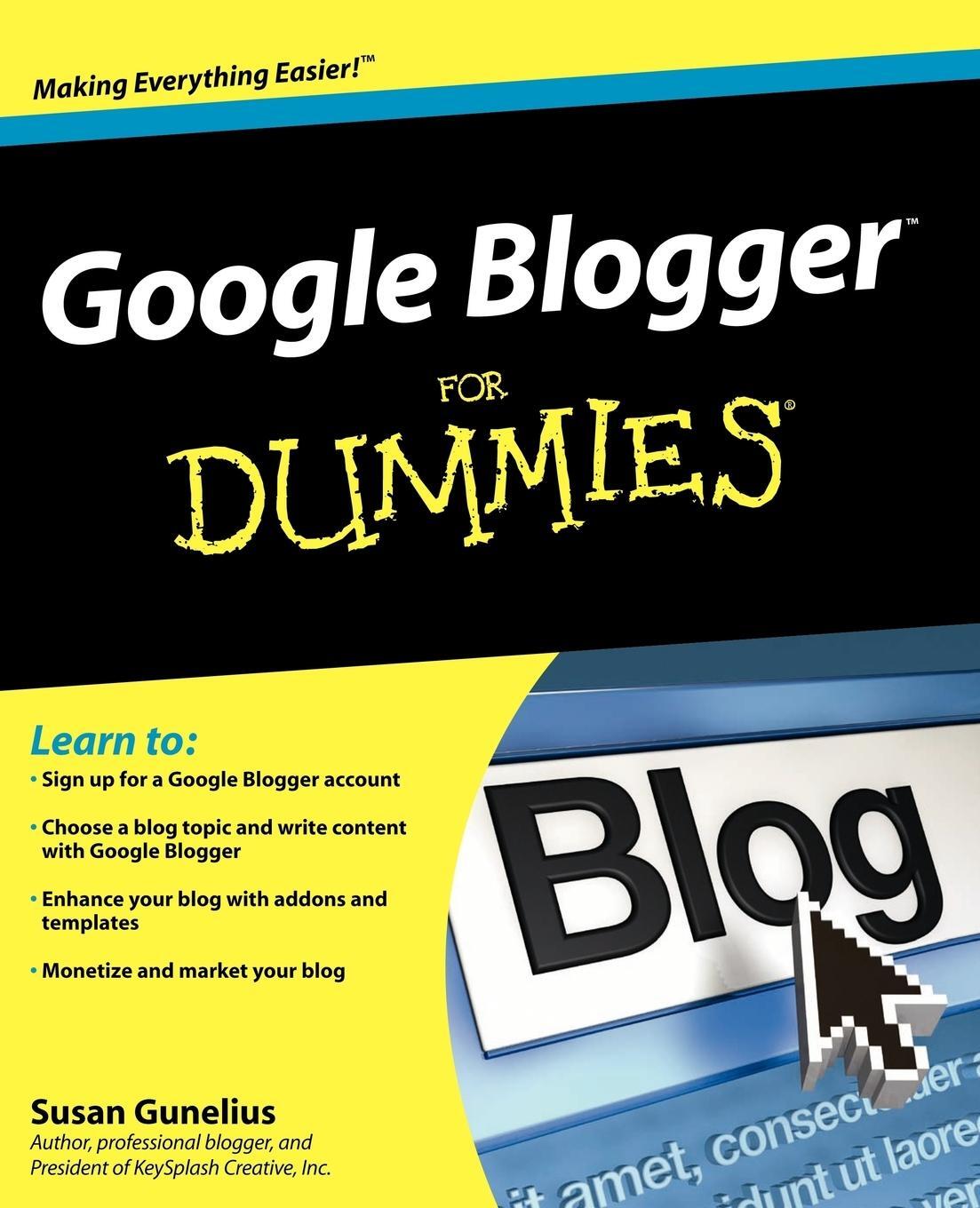 Cover: 9780470407424 | Google Blogger for Dummies | Susan Gunelius | Taschenbuch | Paperback