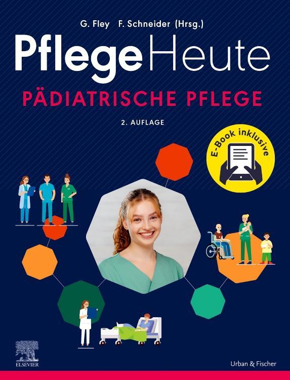 Cover: 9783437250040 | Pflege Heute - Pädiatrische Pflege | Gabriele Fley (u. a.) | Buch
