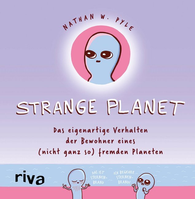 Cover: 9783742313348 | Strange Planet | Nathan W. Pyle | Buch | 144 S. | Deutsch | 2019