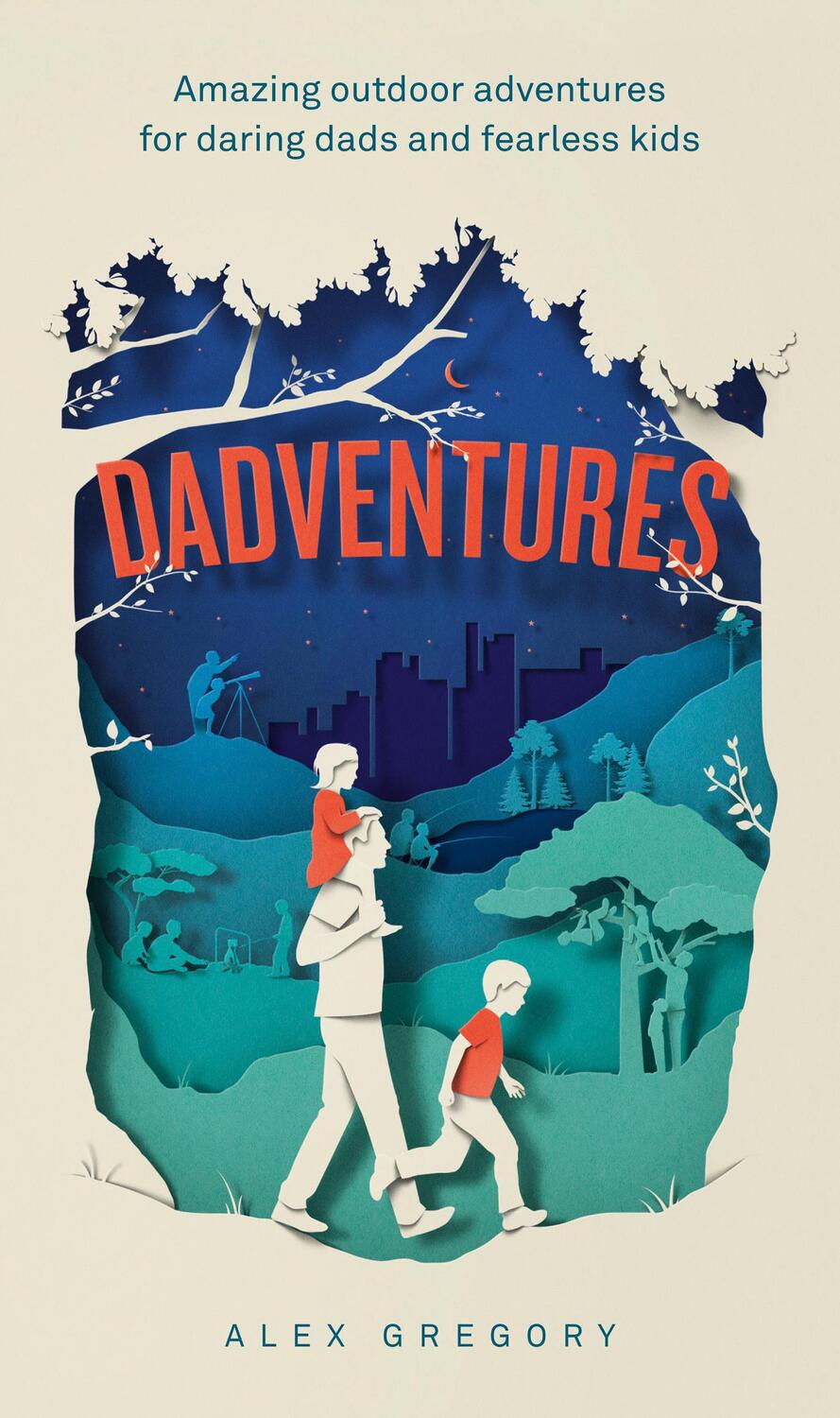 Cover: 9780008283704 | Dadventures | Alex Gregory | Buch | Gebunden | Englisch | 2018