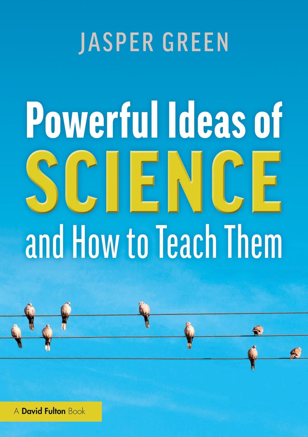 Cover: 9780367188689 | Powerful Ideas of Science and How to Teach Them | Jasper Green | Buch