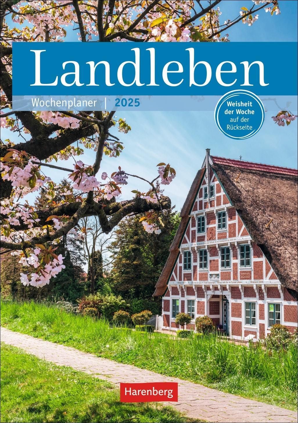 Cover: 9783840034138 | Landleben Wochenplaner 2025 - 53 Blatt mit Weisheit der Woche auf...