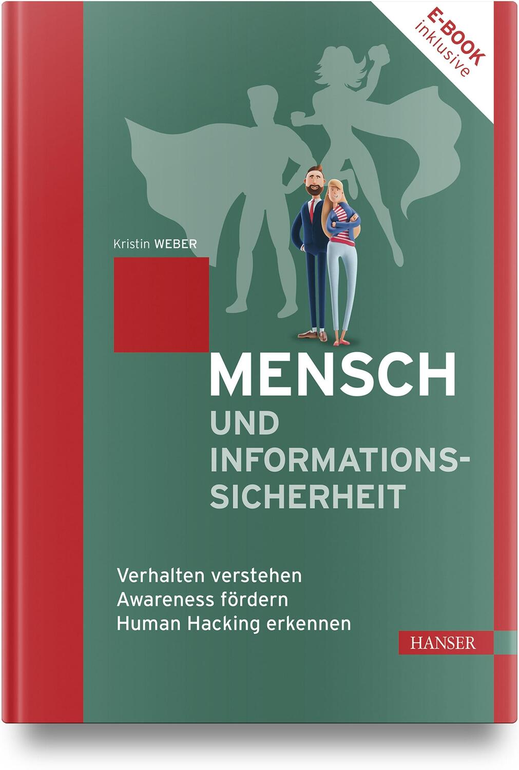 Cover: 9783446476455 | Mensch und Informationssicherheit | Kristin Weber | Bundle | 1 Buch