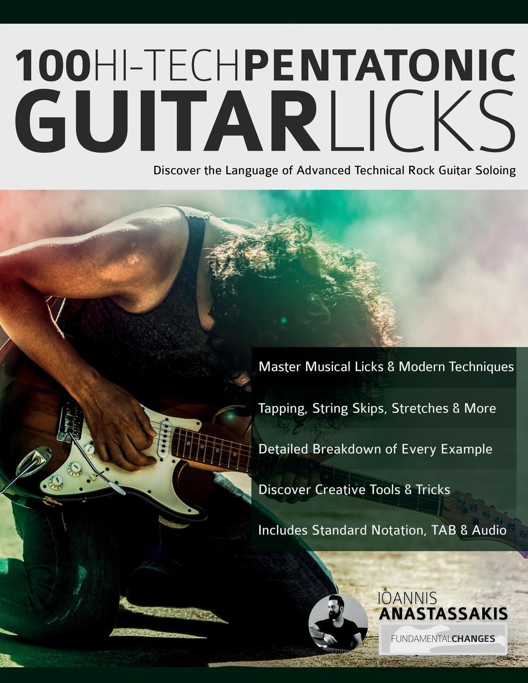 Cover: 9781789333947 | 100 Hi-Tech Pentatonic Guitar Licks | Ioannis Anastassakis (u. a.)