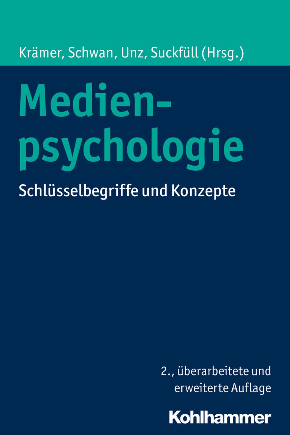 Cover: 9783170261372 | Medienpsychologie | Schlüsselbegriffe und Konzepte | Krämer (u. a.)