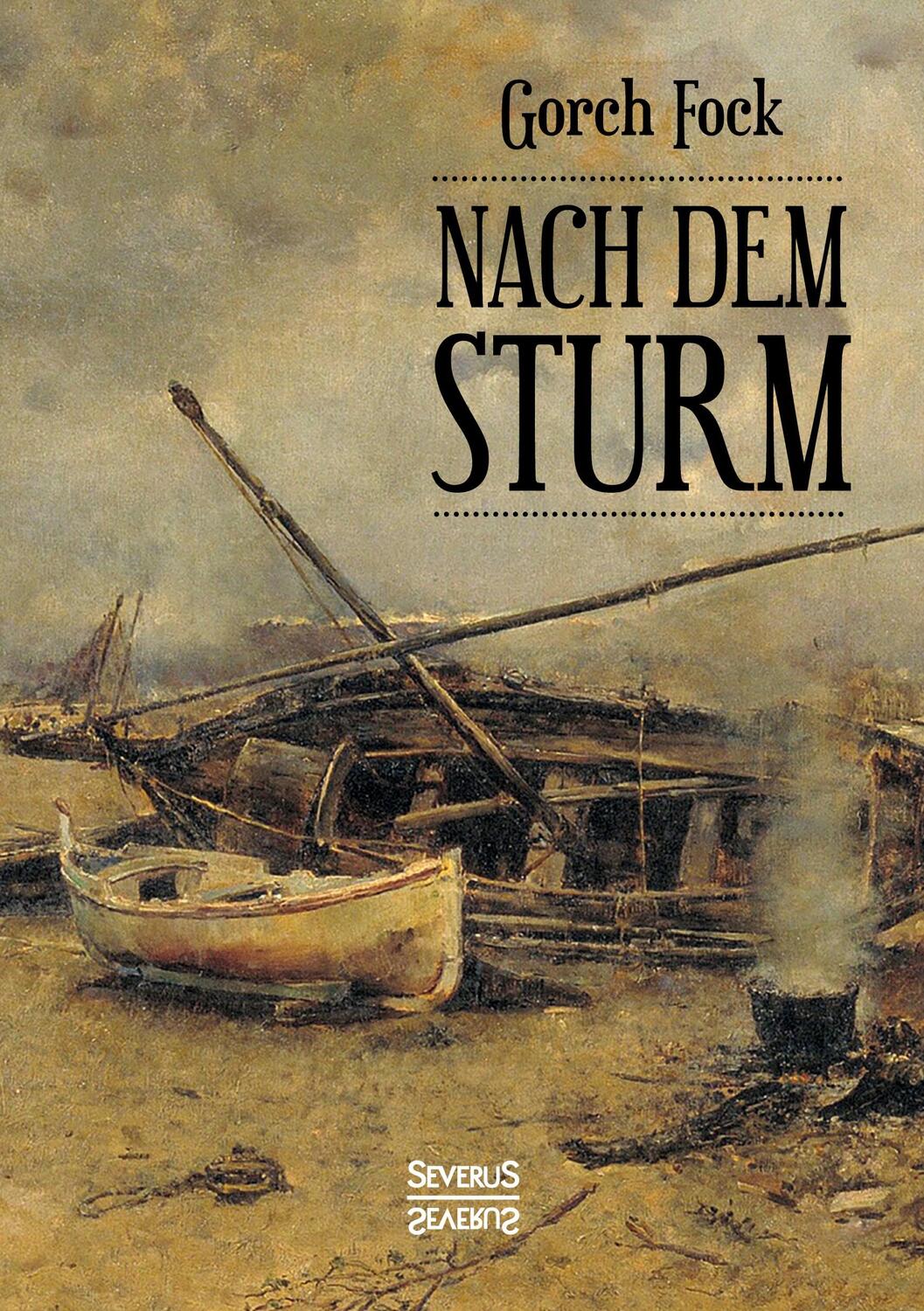 Cover: 9783963450082 | Nach dem Sturm | 19 Erzählungen zum 20. Todestag | Gorch Fock | Buch