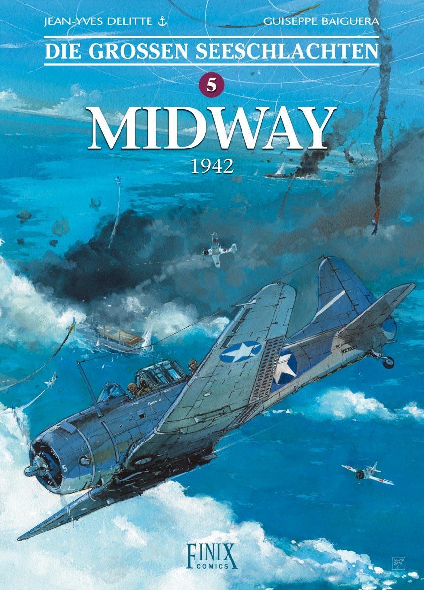 Cover: 9783945270745 | Die großen Seeschlachten 5. Midway | Jean-Yves Delitte (u. a.) | Buch