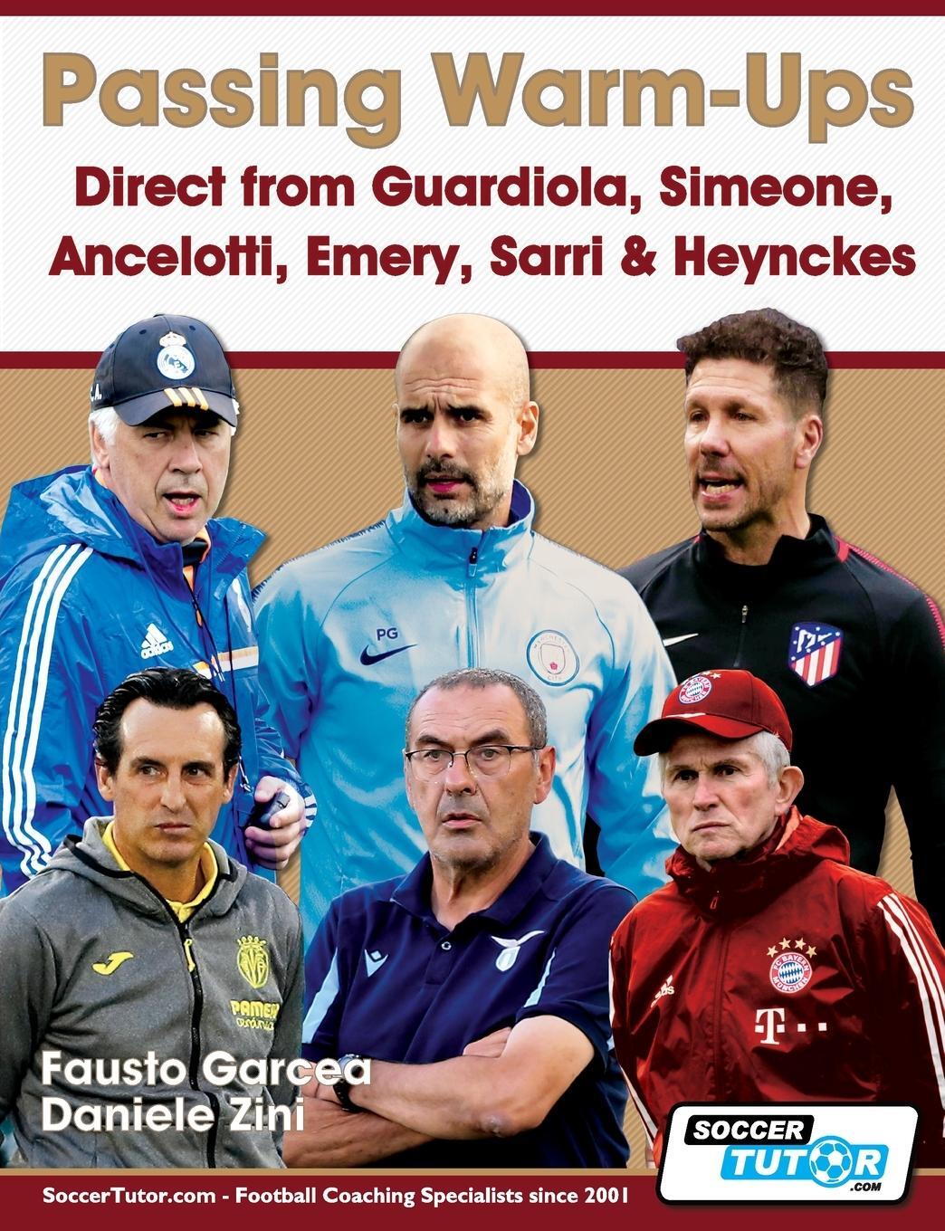 Cover: 9781910491539 | Passing Warm-Ups - Direct from Guardiola, Simeone, Ancelotti,...
