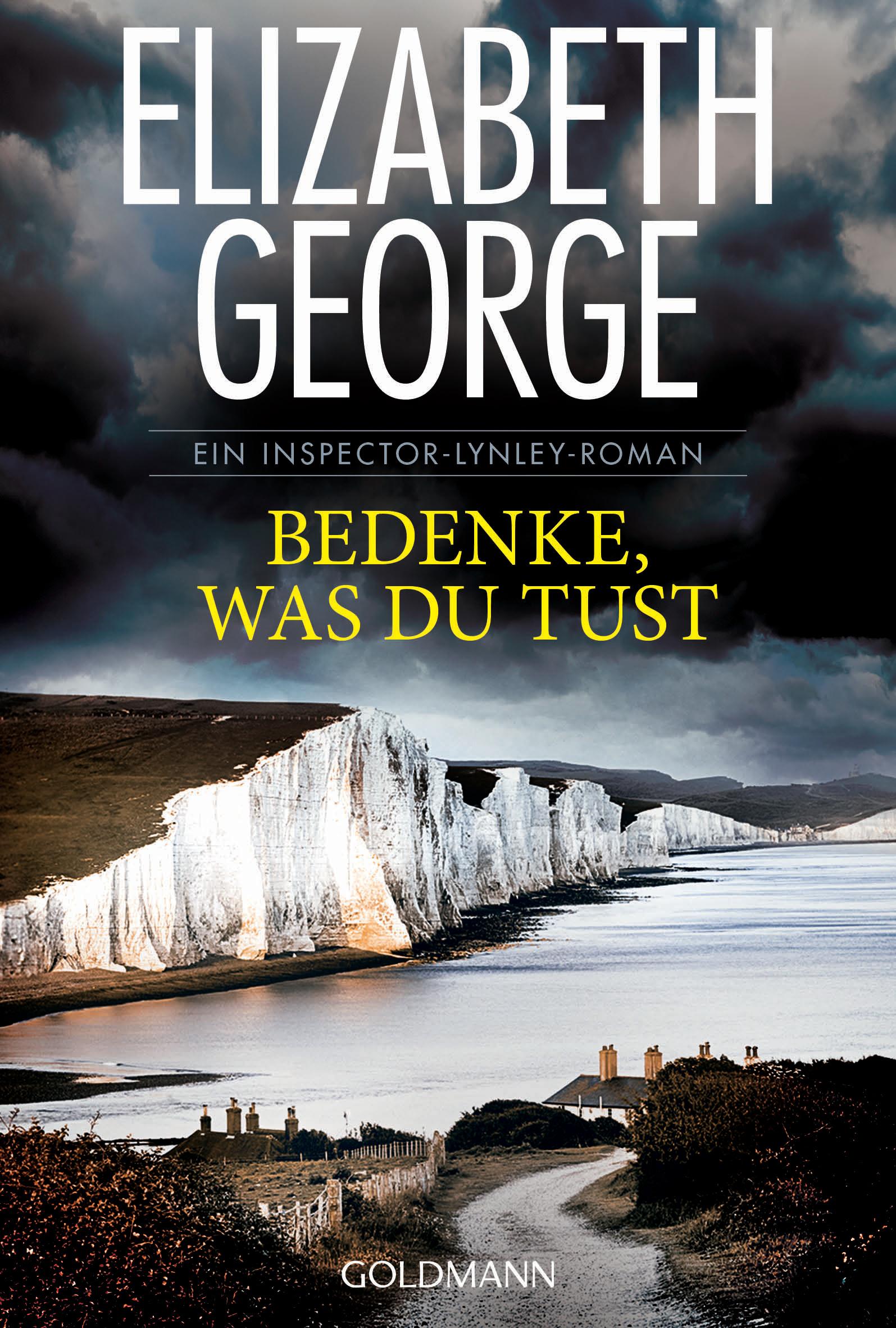 Cover: 9783442484973 | Bedenke, was du tust | Roman | Elizabeth George | Taschenbuch | 704 S.