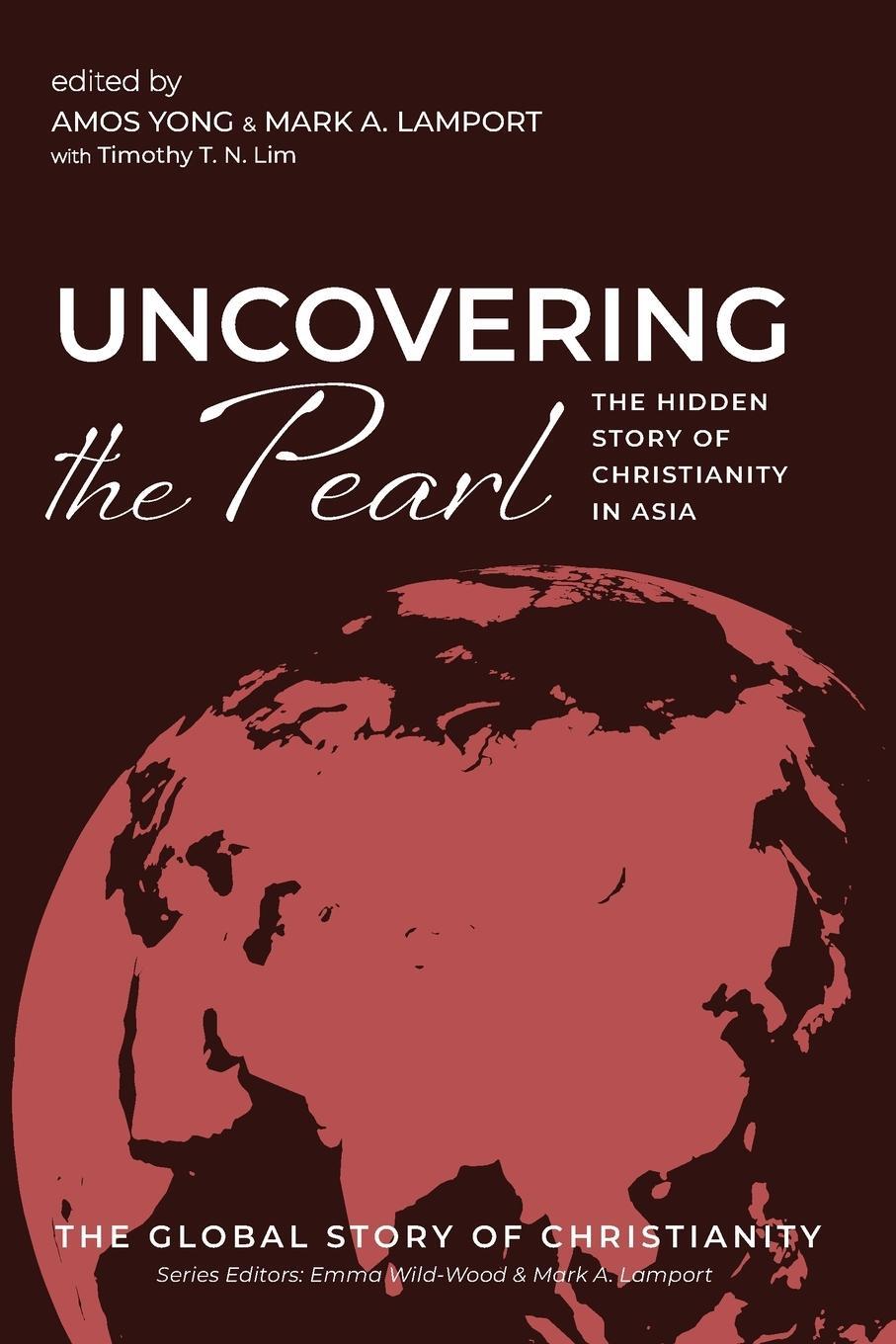 Cover: 9781666728996 | Uncovering the Pearl | Amos Yong | Taschenbuch | Paperback | Englisch