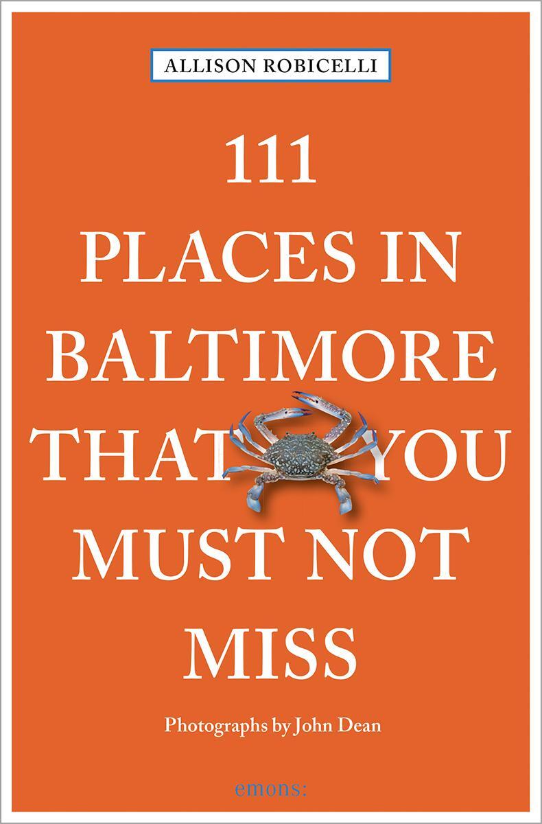 Cover: 9783740816964 | 111 Places in Baltimore That You Must Not Miss | Travel Guide | Buch