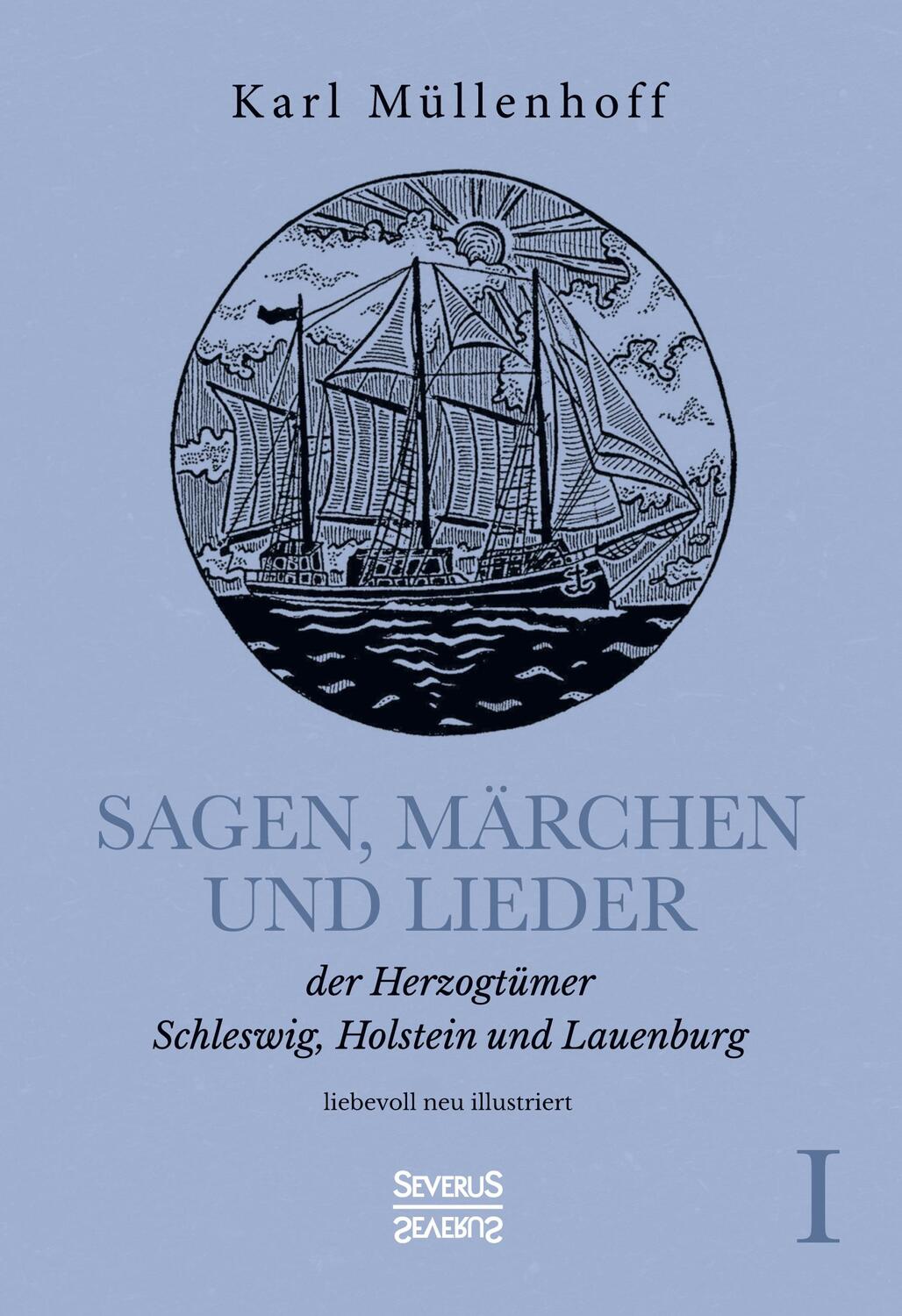 Cover: 9783963452796 | Sagen, Märchen und Lieder der Herzogtümer Schleswig, Holstein und...