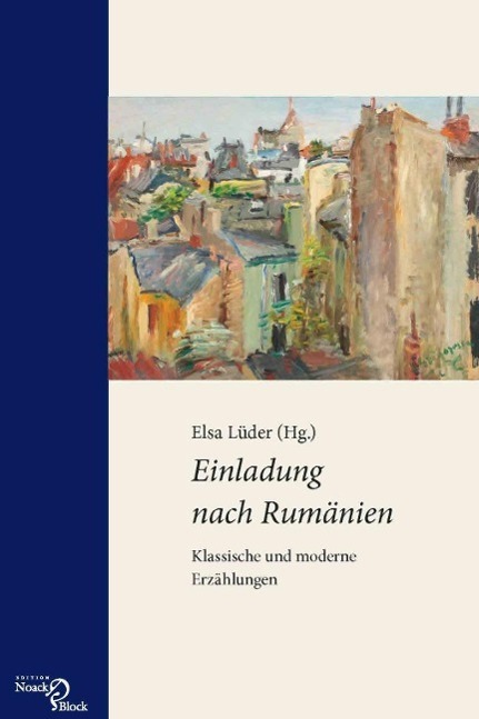 Cover: 9783868130324 | Einladung nach Rumänien | Klassische und moderne Erzählungen | Lüder