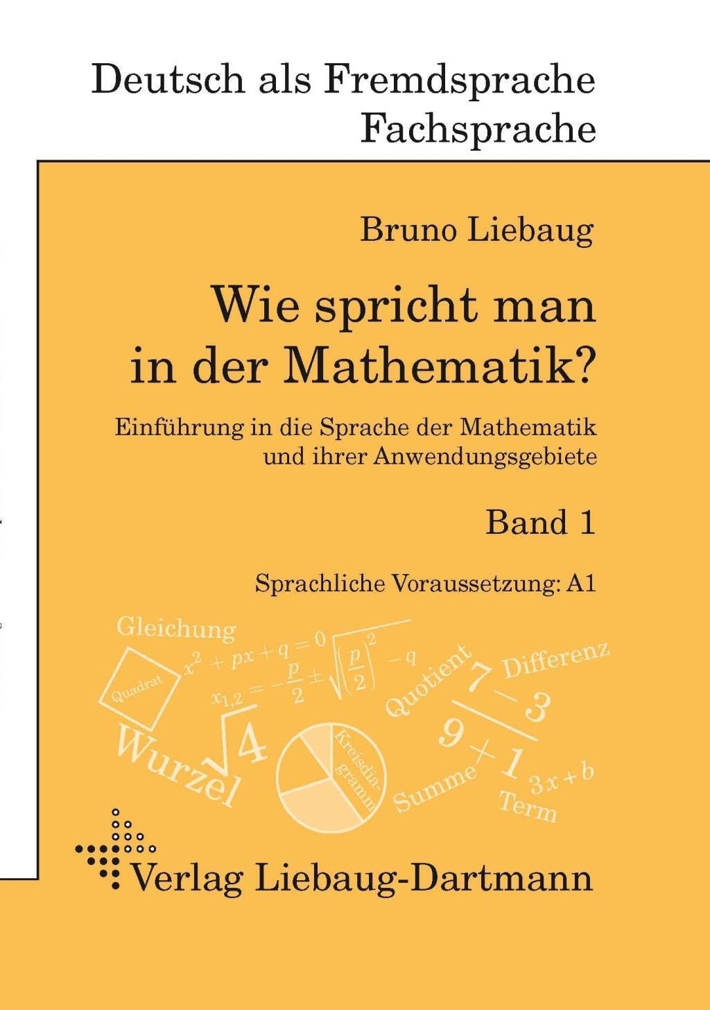 Cover: 9783922989912 | Wie spricht man in der Mathematik? | Bruno Liebaug | Taschenbuch