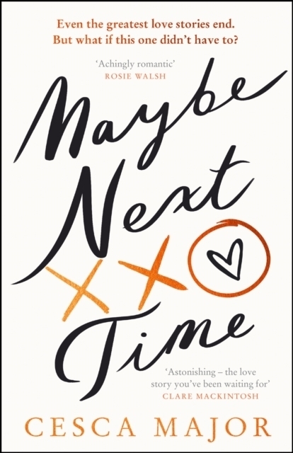 Cover: 9780008511135 | Maybe Next Time | Cesca Major | Taschenbuch | 384 S. | Englisch | 2023