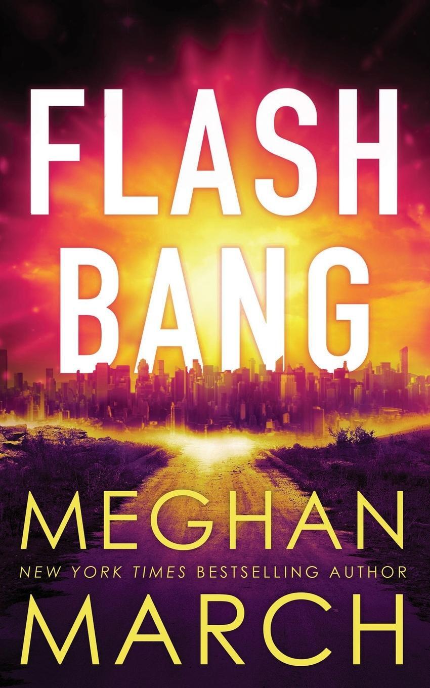Cover: 9780990404804 | Flash Bang | Meghan March | Taschenbuch | Flash Bang | Paperback