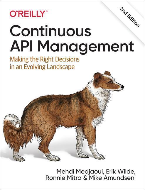 Cover: 9781098103521 | Continuous API Management | Mehdi Medjaoul (u. a.) | Taschenbuch