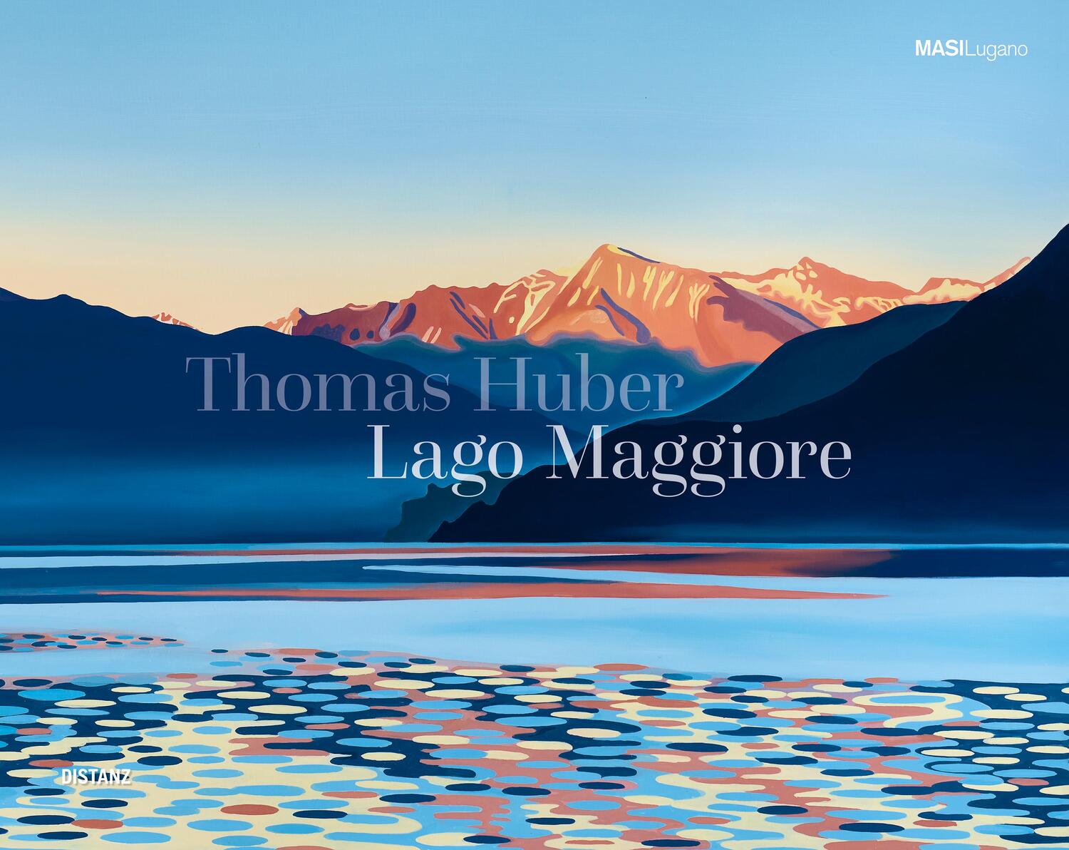 Cover: 9783954766109 | Lago Maggiore | Thomas Huber | Thomas Huber | Buch | 160 S. | Deutsch