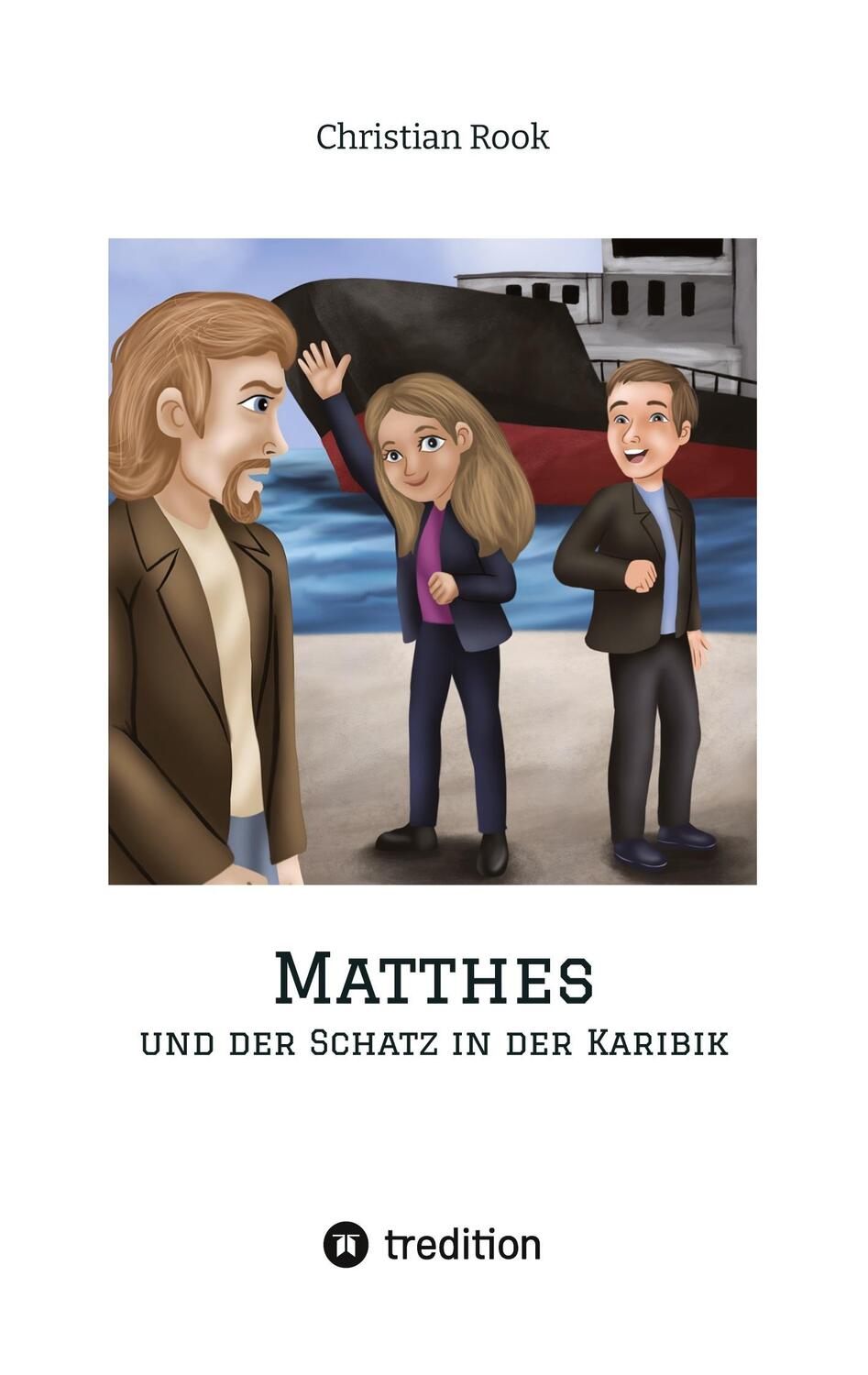 Cover: 9783384081896 | Matthes und der Schatz in der Karibik | Christian Rook | Taschenbuch