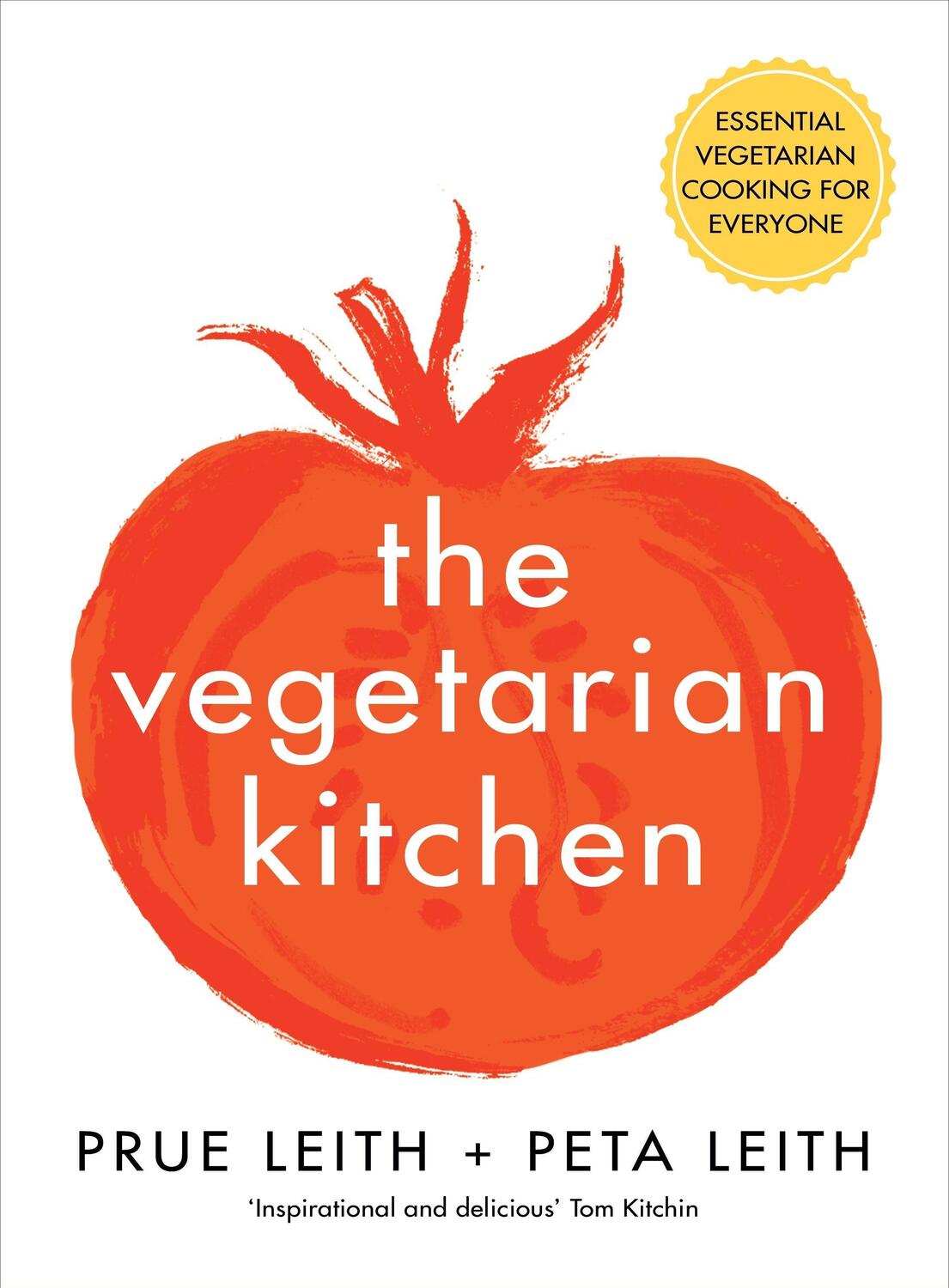 Cover: 9781509891504 | The Vegetarian Kitchen | Essential Vegetarian Cooking for Everyone