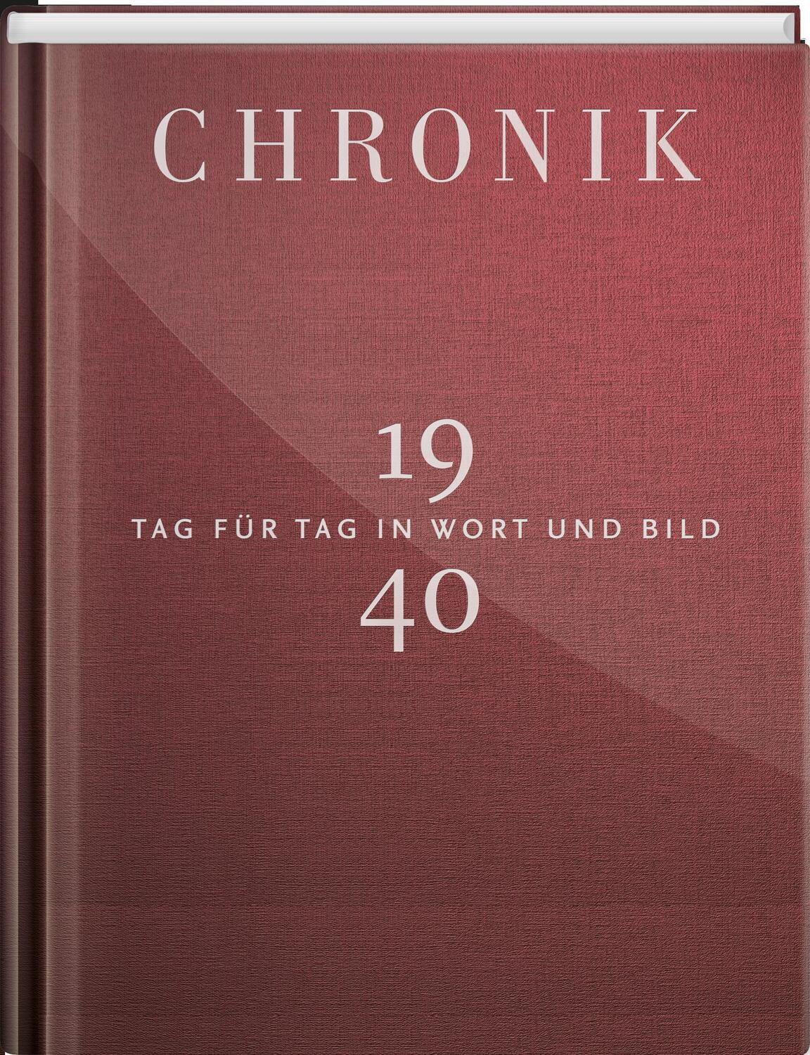 Cover: 9783945302408 | Jubiläumschronik 1940 | Tag für Tag in Wort und Bild | Buch | Deutsch