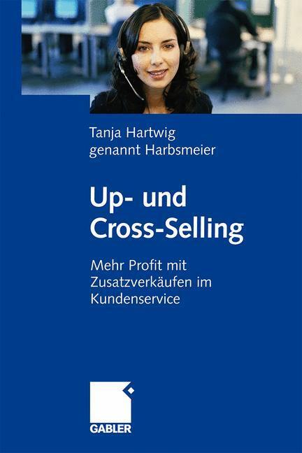 Cover: 9783834907868 | Up- und Cross-Selling | Tanja Hartwig Genannt Harbsmeier | Taschenbuch