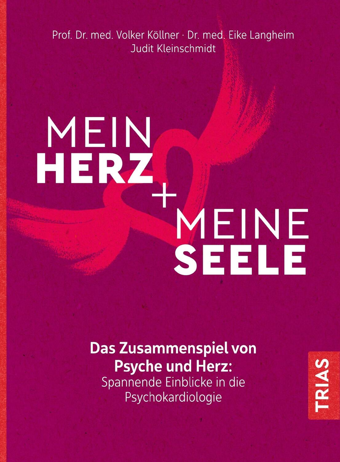 Cover: 9783432107578 | Mein Herz + meine Seele | Volker Köllner (u. a.) | Taschenbuch | 2020