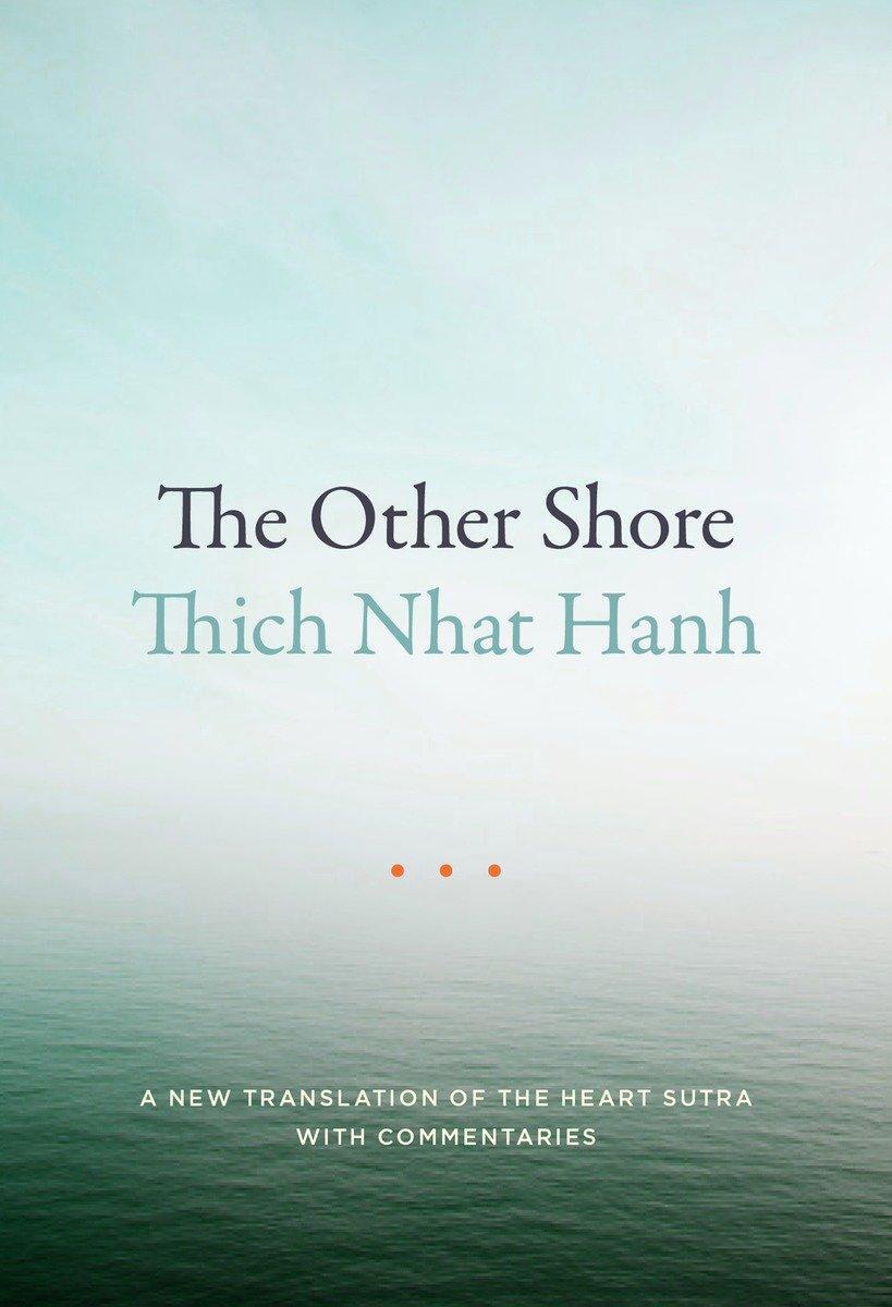 Cover: 9781941529140 | The Other Shore: A New Translation of the Heart Sutra with...