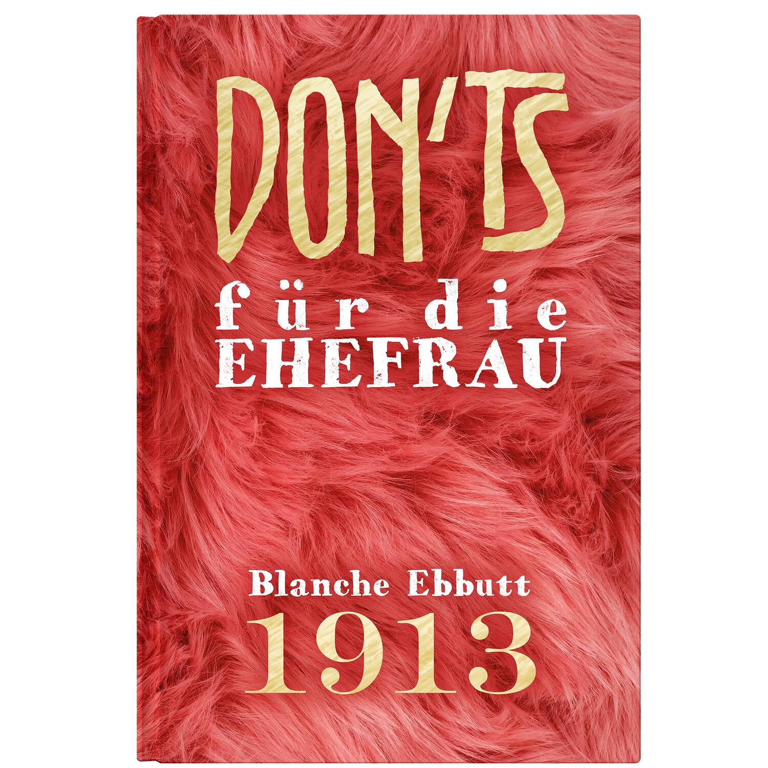 Cover: 9783946120483 | Don'ts für die Ehefrau | Blanche Ebbutt | Buch | Deutsch | 2020