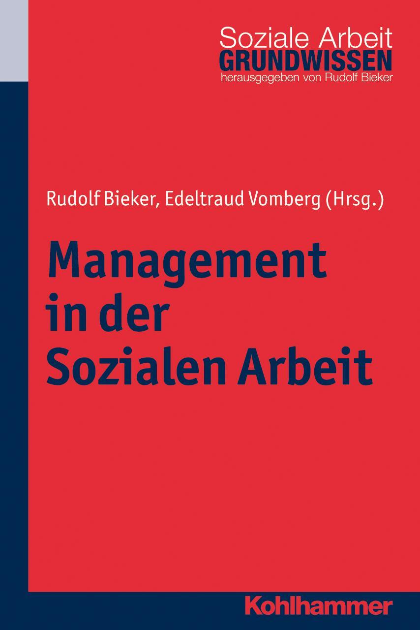 Cover: 9783170218017 | Management in der Sozialen Arbeit | Edeltraud Vomberg (u. a.) | Buch