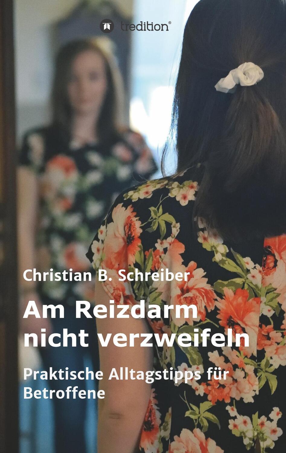 Cover: 9783746948065 | Am Reizdarm nicht verzweifeln | Christian B. Schreiber | Taschenbuch