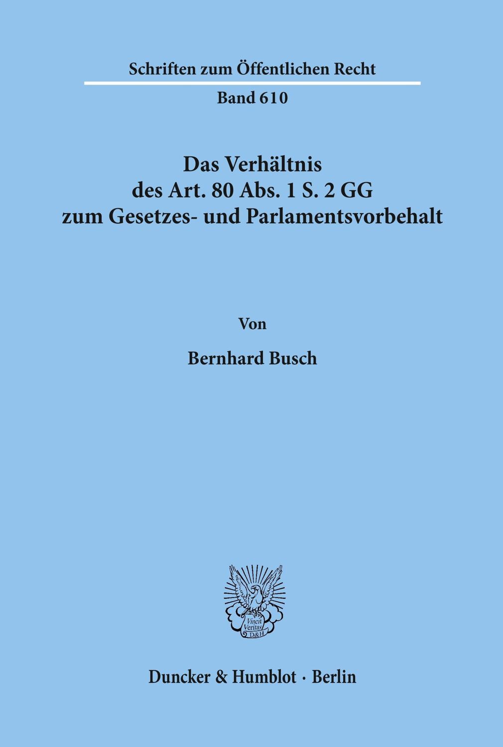 Cover: 9783428073221 | Das Verhältnis des Art. 80 Abs. 1 S. 2 GG zum Gesetzes- und...