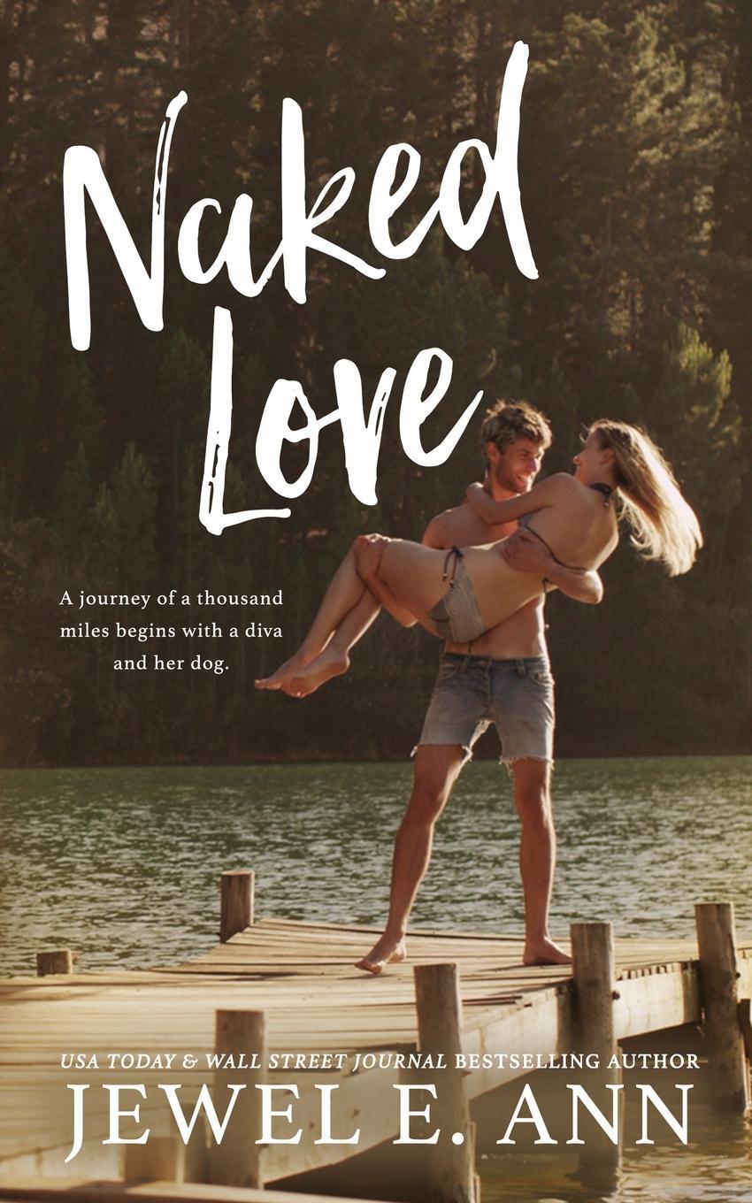 Cover: 9781735998275 | Naked Love | Jewel E. Ann | Taschenbuch | Paperback | Englisch | 2019