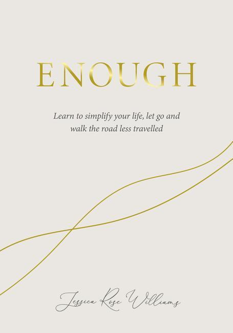Cover: 9781786785657 | Enough | Jessica Rose Williams | Buch | Englisch | 2022