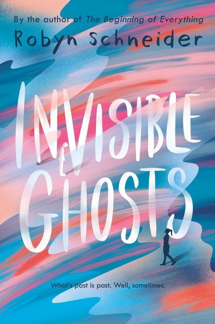 Cover: 9780062568090 | Invisible Ghosts | Robyn Schneider | Taschenbuch | Englisch | 2020