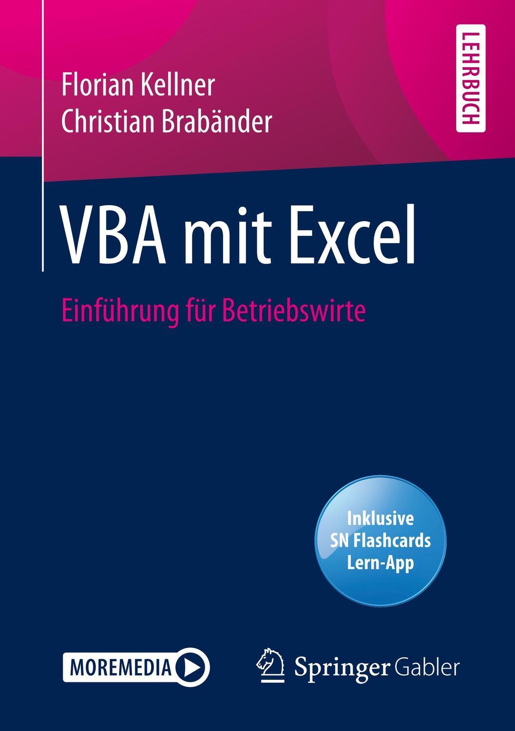 Cover: 9783662597392 | VBA mit Excel, m. 1 Buch, m. 1 E-Book | Einführung für Betriebswirte