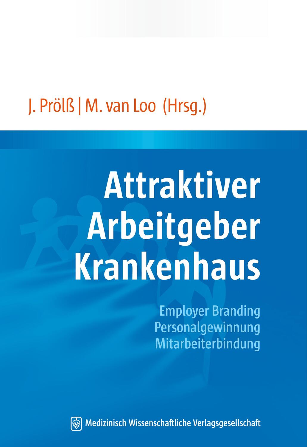 Cover: 9783954663071 | Attraktiver Arbeitgeber Krankenhaus | Joachim Prölß (u. a.) | Buch