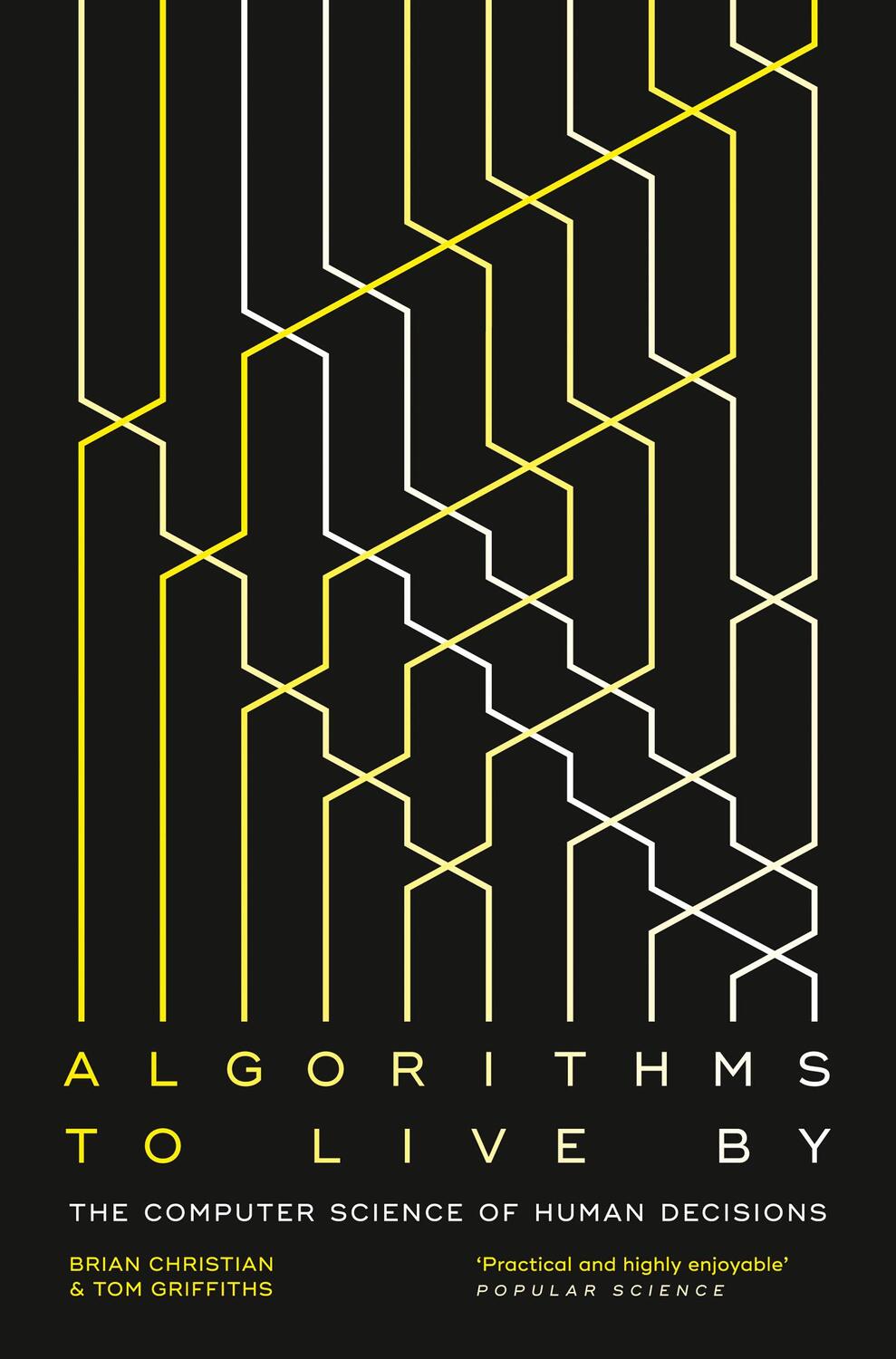 Cover: 9780007547999 | Algorithms to Live By | The Computer Science of Human Decisions | Buch
