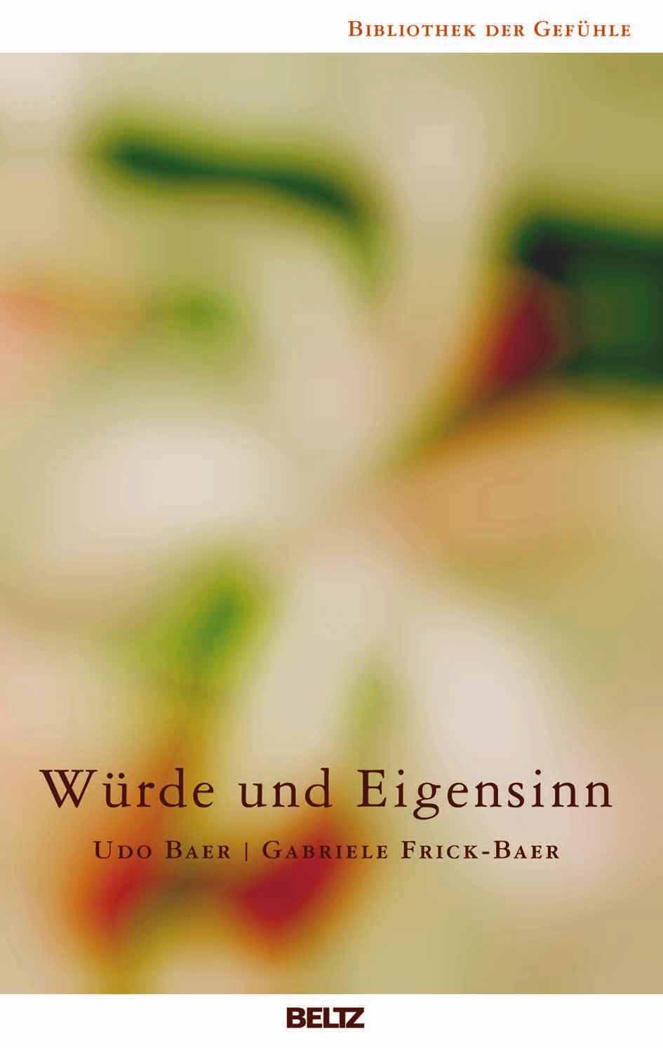 Cover: 9783407858832 | Würde und Eigensinn | Band 7 | Udo Baer (u. a.) | Taschenbuch | 2009
