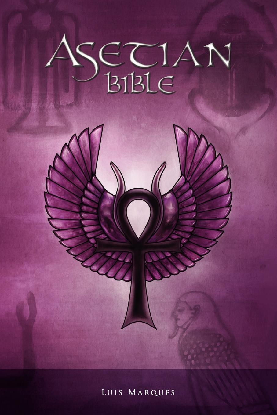 Cover: 9789899569409 | Asetian Bible | Luis Marques | Taschenbuch | Paperback | Englisch