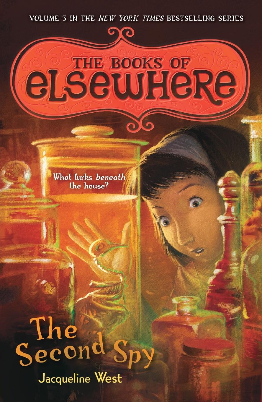 Cover: 9780142426081 | The Second Spy | The Books of Elsewhere: Volume 3 | Jacqueline West