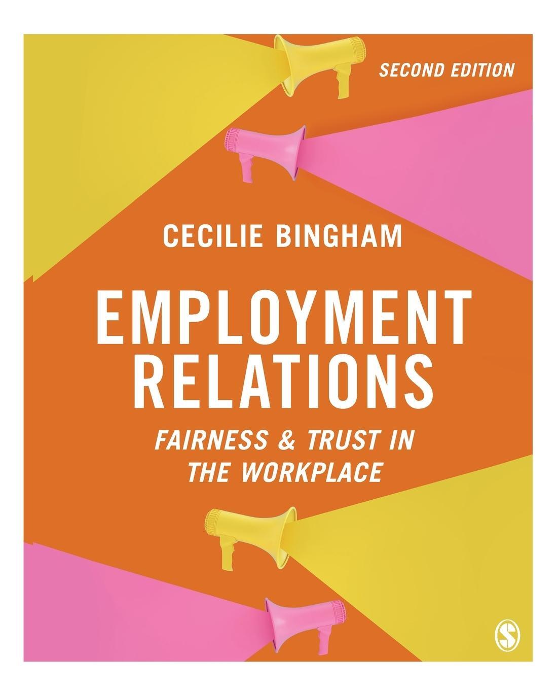Cover: 9781529774788 | Employment Relations | Fairness and Trust in the Workplace | Bingham
