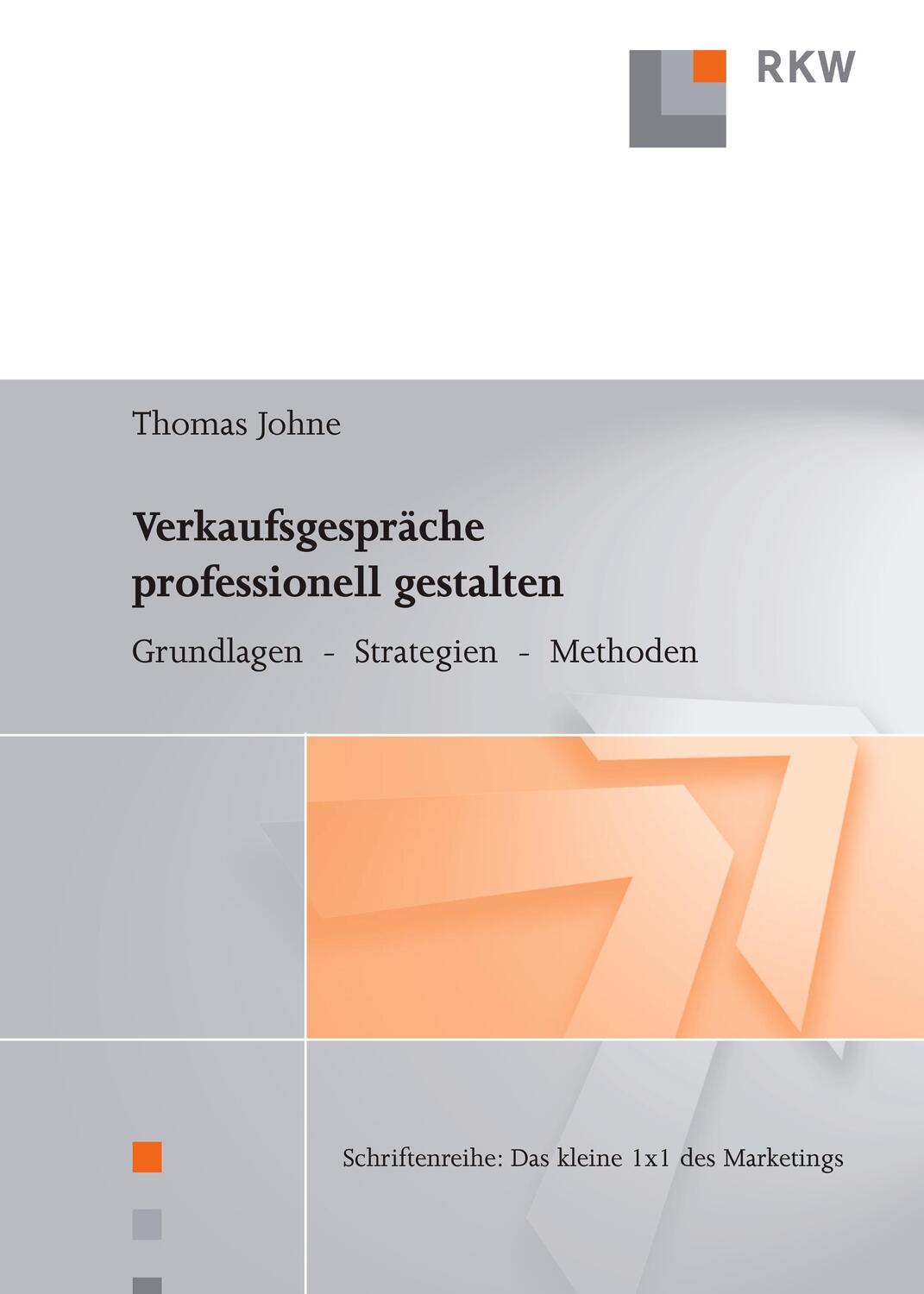 Cover: 9783896442581 | Verkaufsgespräche professionell gestalten. | Thomas Johne | Buch