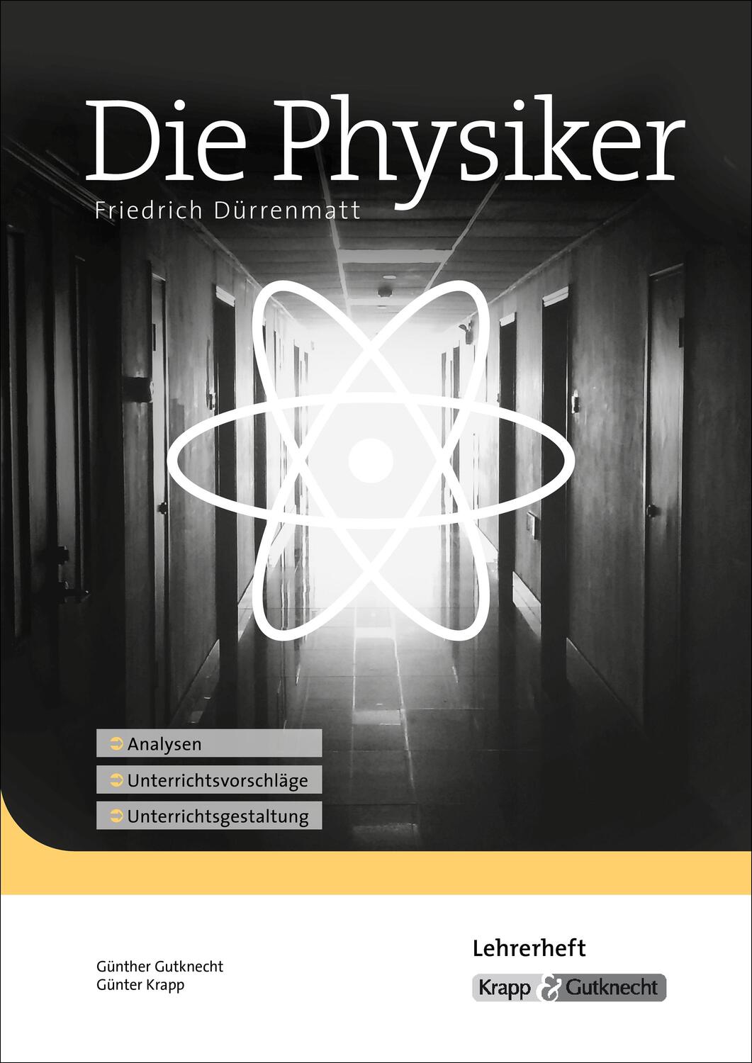 Cover: 9783963231094 | Die Physiker. Lehrerheft | Günther Gutknecht (u. a.) | Broschüre
